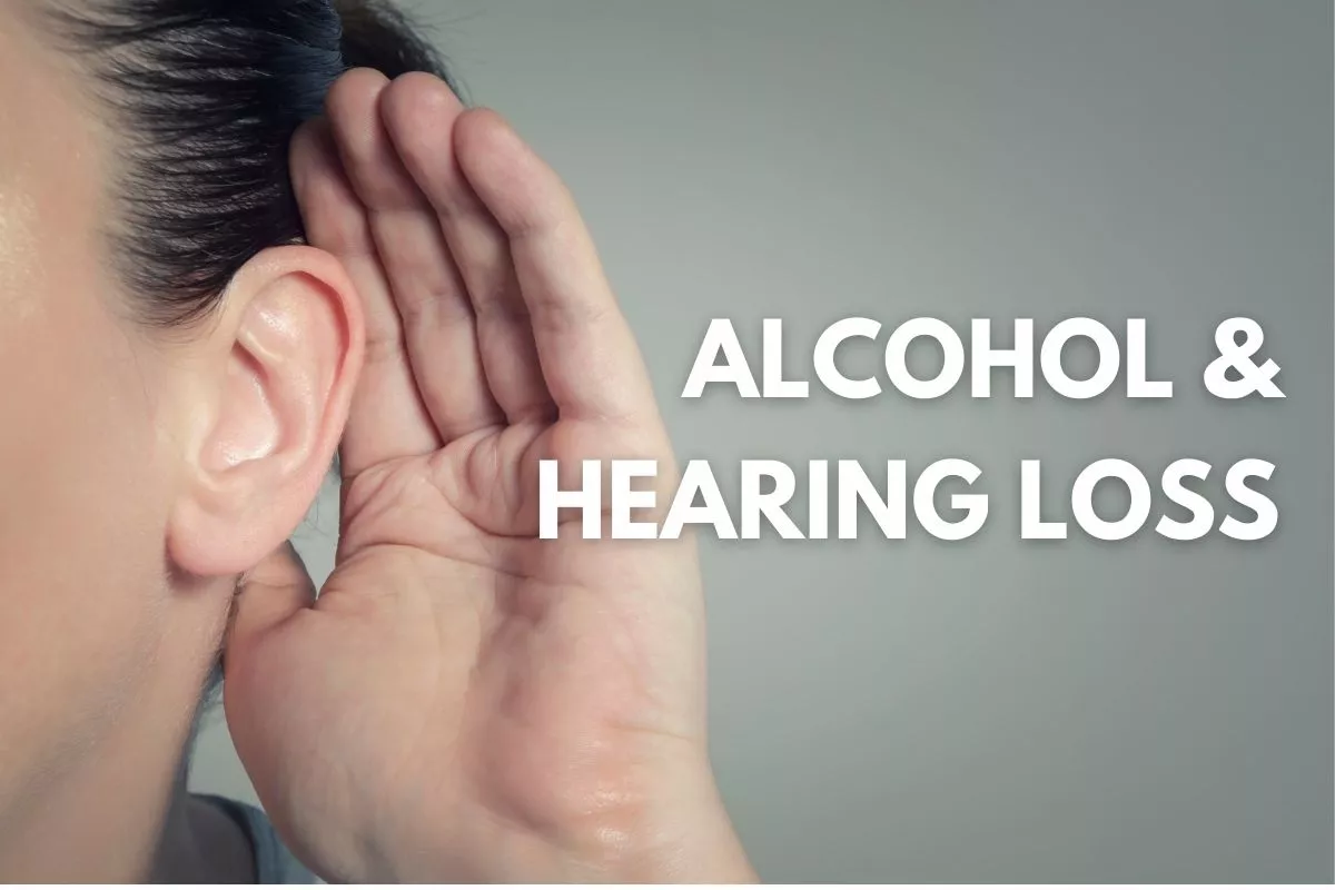 Can Alcohol Cause Hearing Loss