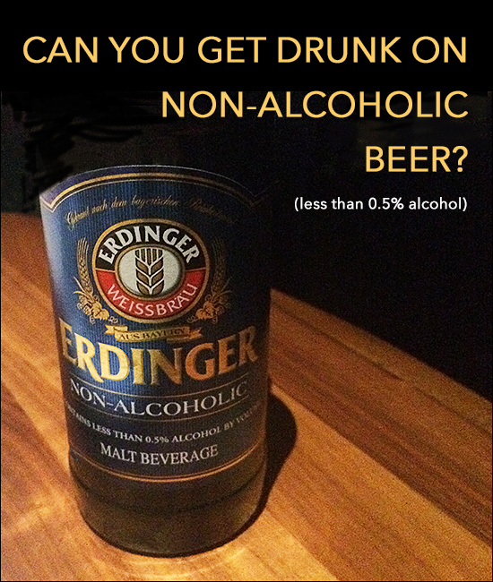 Can You Get Drunk Off Non Alcoholic Beer?